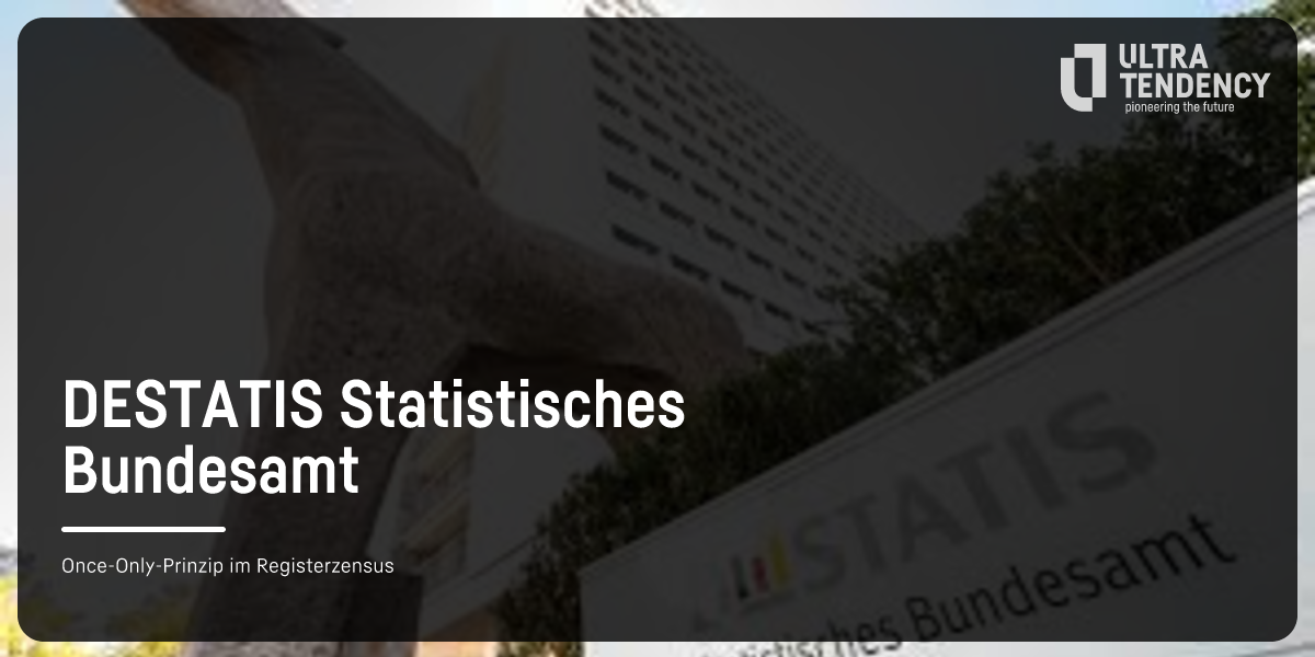 DESTATIS Federal Statistical Office | Ultra Tendency